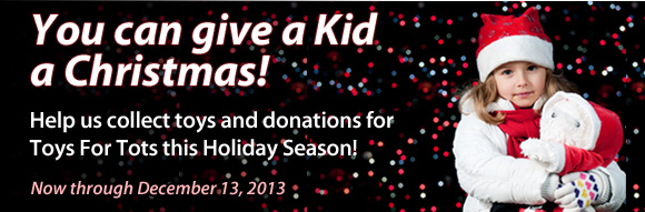 We are now collecting Toys and Donations for Toys for Tots!