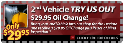 Coupon: $29.95 Oil Change on your 2nd Vehicle!